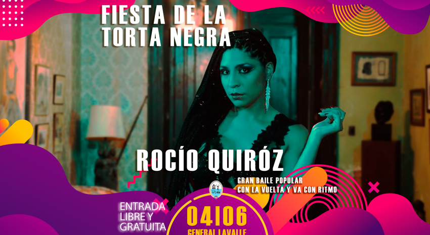 FIESTA DE LA TORTA NEGRA: Rocío Quiróz será la artista principal de